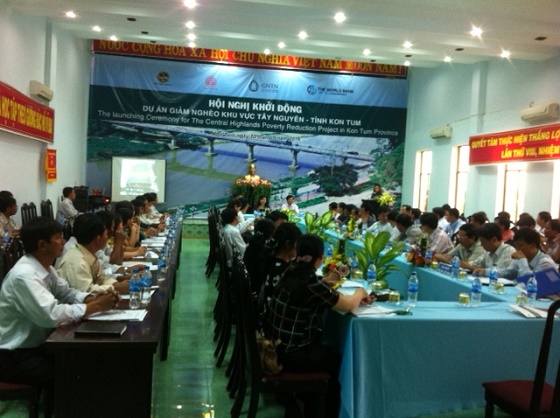 Hội nghị khởi động Dự án Giảm nghèo khu vưc Tây Nguyên Tỉnh Kon Tum